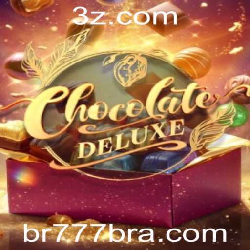 ChocolateDeluxe: Descubra o Jogo Delicioso Com Br777