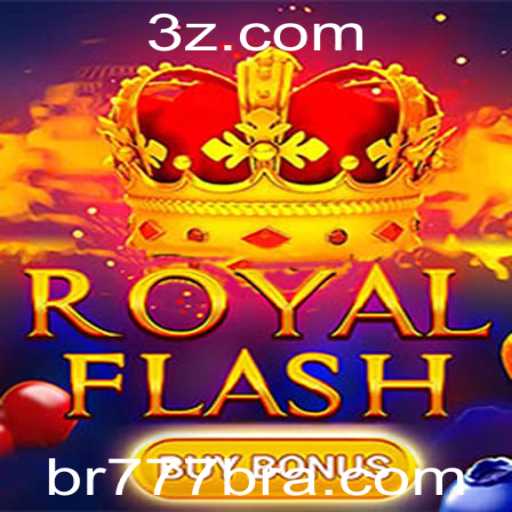 RoyalFlashBuyBonus: Um Mergulho nos Detalhes do Empolgante Jogo com Br777